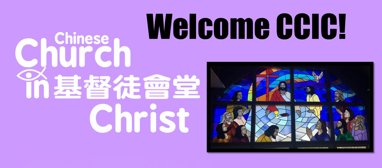 welcome Chinese Church in Christ